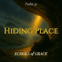 Hiding Place (Psalm 32 (KJV Inspired)