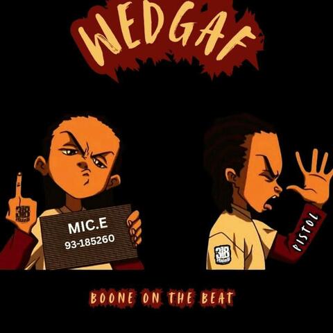 WDGAF (feat. MIC.E)