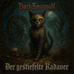 Der gestiefelte Kadaver