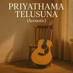 Priyathama Telusuna (Acoustic)