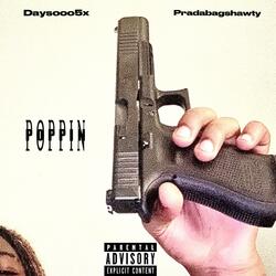 Poppin (feat. Pradabagshawty)
