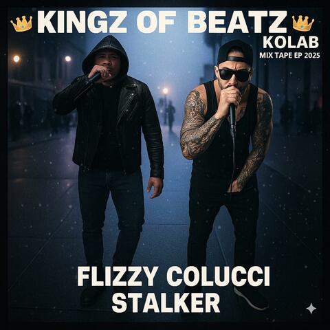 Flizzy Colucci & Stalker Mixtape
