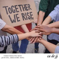 Together We Rise (Radio Edit)