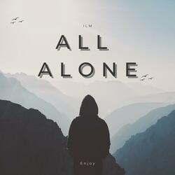 All Alone