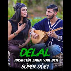 Nerdesin Delal - Erdal ve Zehra Düet 2026