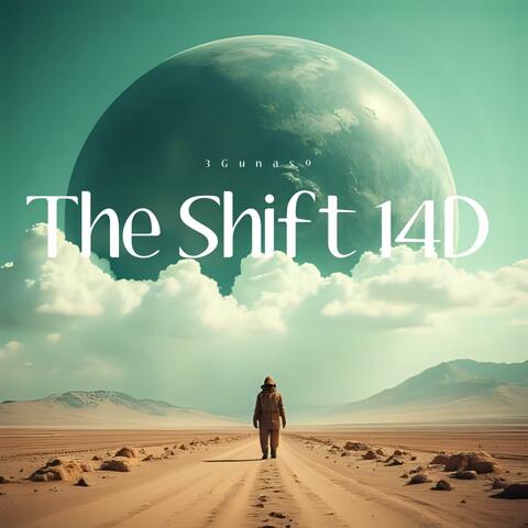 The Shift 14D