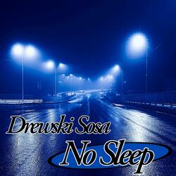 No Sleep
