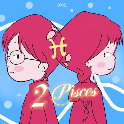 2 Pisces
