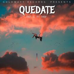 QUEDATE (feat. MBF)