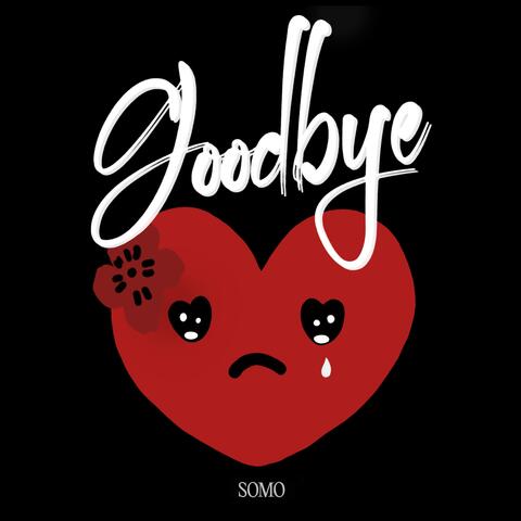 Goodbye