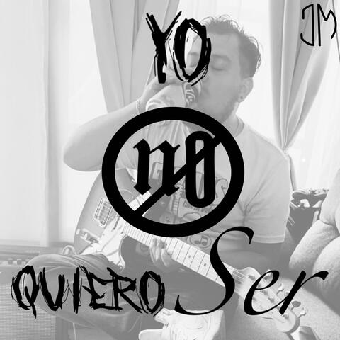 Yo (no) quiero ser