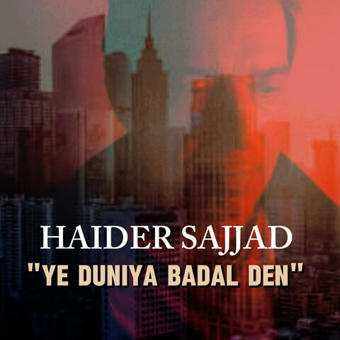 Ye Duniya Badal Den