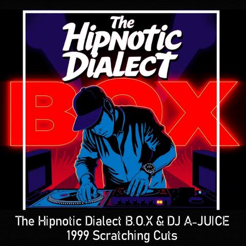 1999 Scratching Cuts (feat. The Hipnotic Dialect B.O.X) [Radio Edit]