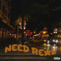 Need Real