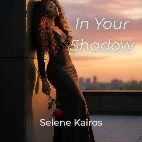 In Your Shadow