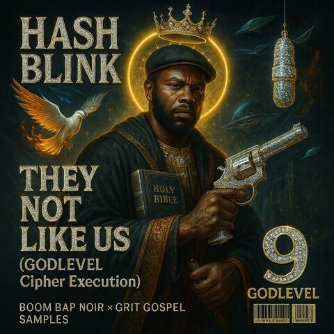 They Not Like Us (GODLEVEL Cipher Execution) (Boom Bap Noir × Grit Gospel Version)