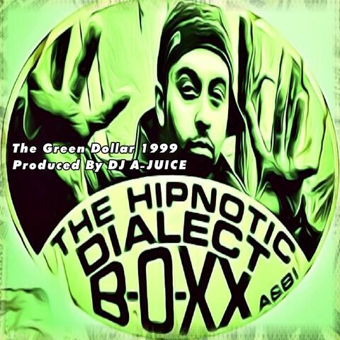 The Green Dollar (feat. The Hipnotic Dialect B.O.X)