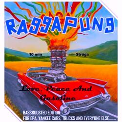 Love Peace And Gasoline - Ströga 10 min (feat. DJ Pung) (Bassbosted Edition)