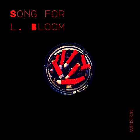 Song for L. Bloom