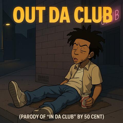 Out Da Club (In Da Club Parody)