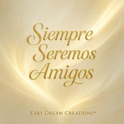Siempre Seremos Amigos