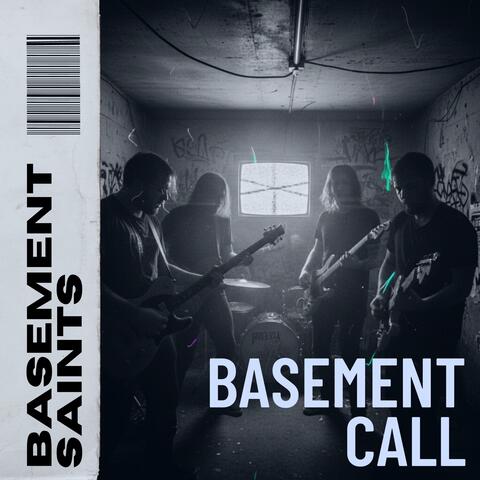 Basement Call