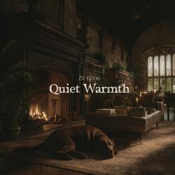 Quiet Warmth