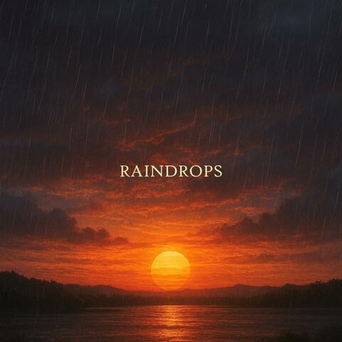 RAINDROPS