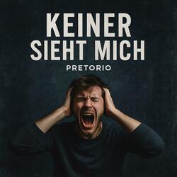 Keiner sieht mich