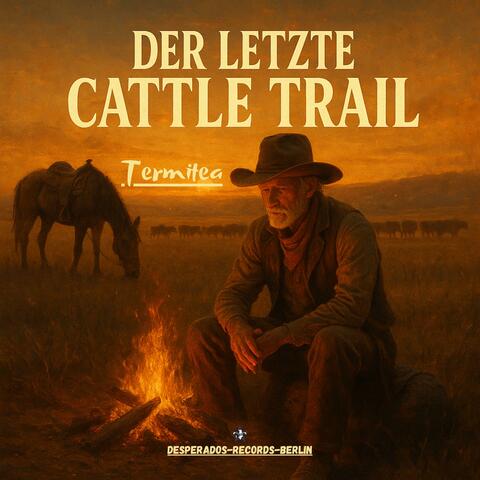Der letzte Cattle Trail