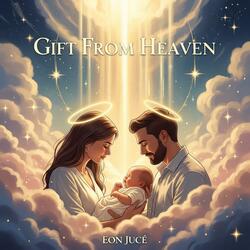 Gift From Heaven