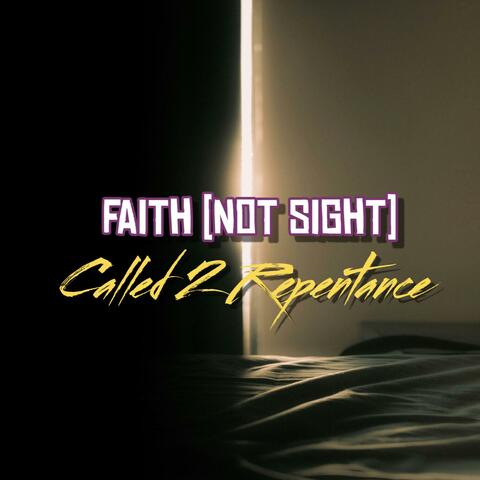 Faith (Not Sight)