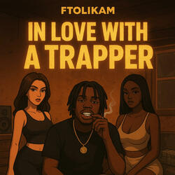 In Love With A Trapper (3Mix)