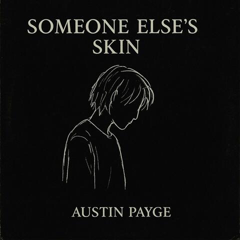 Someone Else's Skin