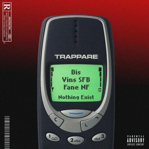 Trappare (feat. Vins SFB, Fane NF & Nothing Exist)
