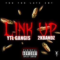 Link Up (feat. 2kBandz)