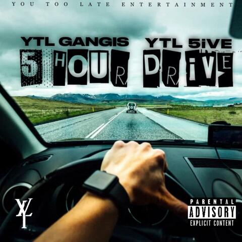 5 Hour Drive (feat. YTL 5ive)