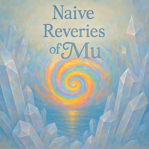 Naive Reveries of Mu