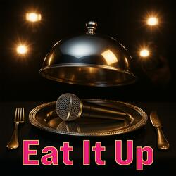 Eat It Up