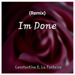 I'm Done (Remix)
