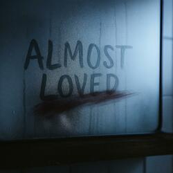 Almost Loved