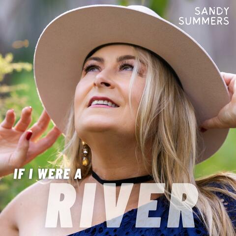 If I Were A River