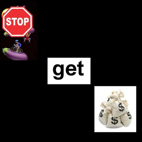 STOP D RIDING/GET BANK