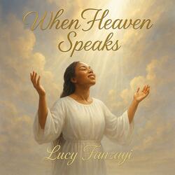 When Heaven Speaks