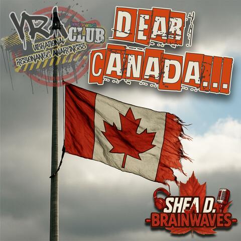 Dear Canada...