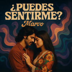Marvo (Puedes Sentirme)