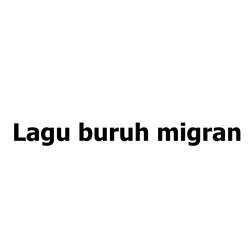 Lagu buruh migran