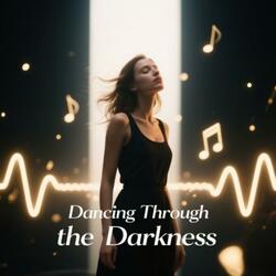Dancing Through the Darkness (Radio Edit)