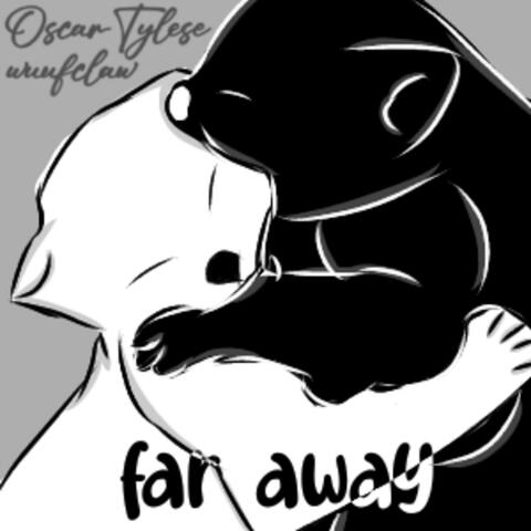 Far Away (feat. wuufclaw)