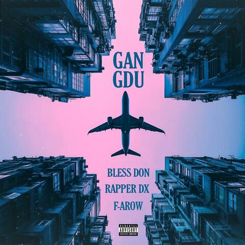 Gangdu (feat. Rapper DX & F-Arow)